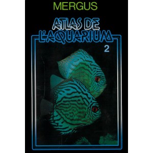 MERGUS Atlas de l'aquarium - Tome 2